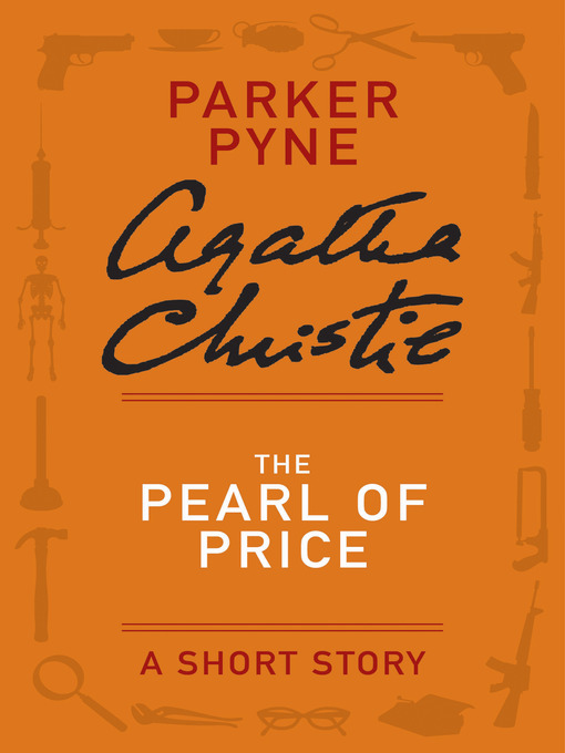 Title details for The Pearl of Price by Agatha Christie - Available